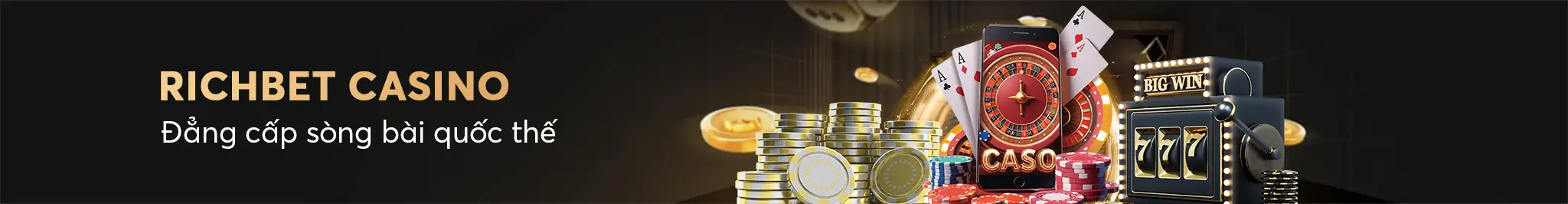 Richbet casino đăng cấp game sòng bài