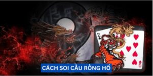 Tầm quan trọng của cách soi cầu rồng hổ trong cá cược trực tuyến