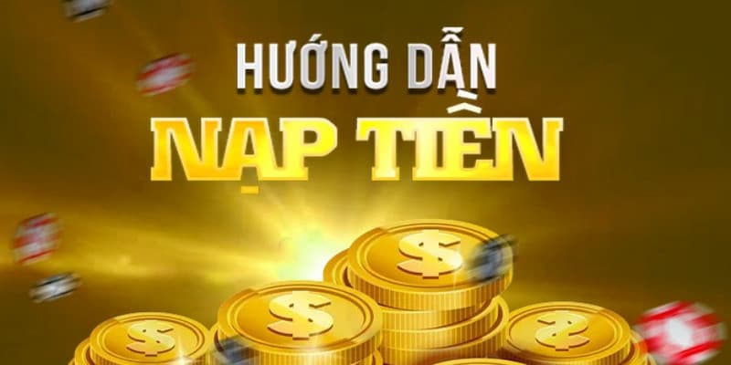 Hướng dẫn chi tiết từng bước nạp tiền Vua99